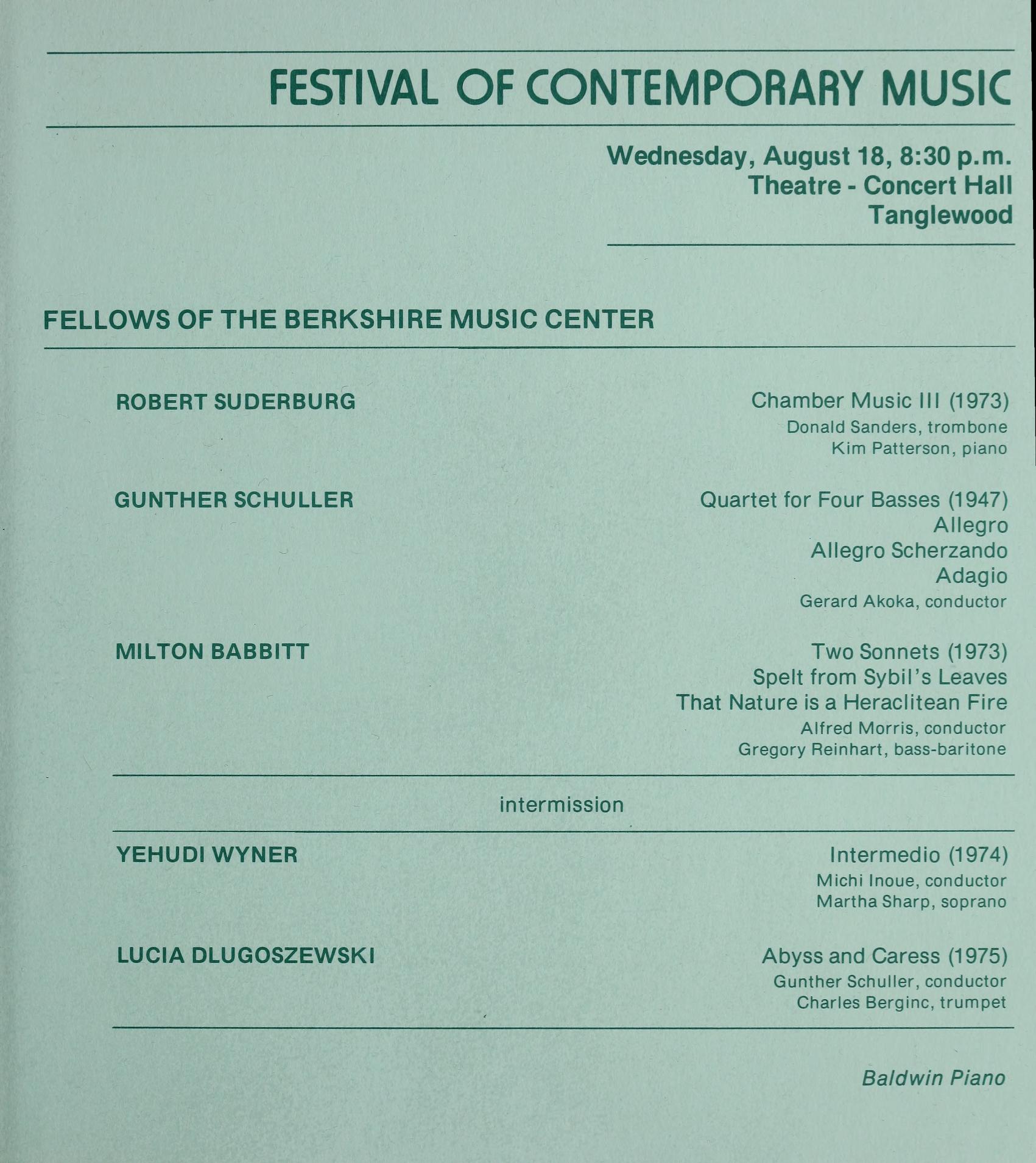 Program for the Festival of Contemporary Music, Tanglewood, August 18, 1976. Featuring performances by fellows of the Berkshire Music Center, including works by Robert Suderburg, Gunther Schuller, Mil