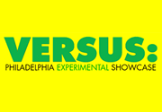 2007-03-14_VERSUS-PHILADELPHIA-EXPERIMENTAL-SHOWCASE_1