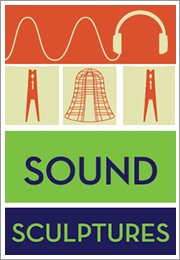 2012-10-10_SOUND-SCULPTURES_soundplaces