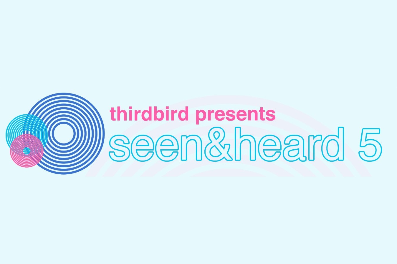 2013-06-12_thirdbird-Seen-and-Heard-5_hero
